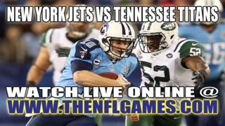 Watch New York Jets vs Tennessee Titans Live NFL Streaming Online