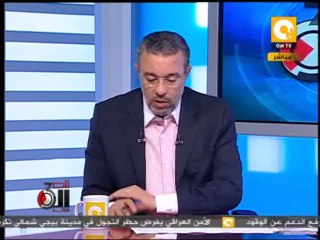 تلت التلات: النور يسعى لإقناع الإخوان بقبول خارطة الطريق ووقف المظاهرات
