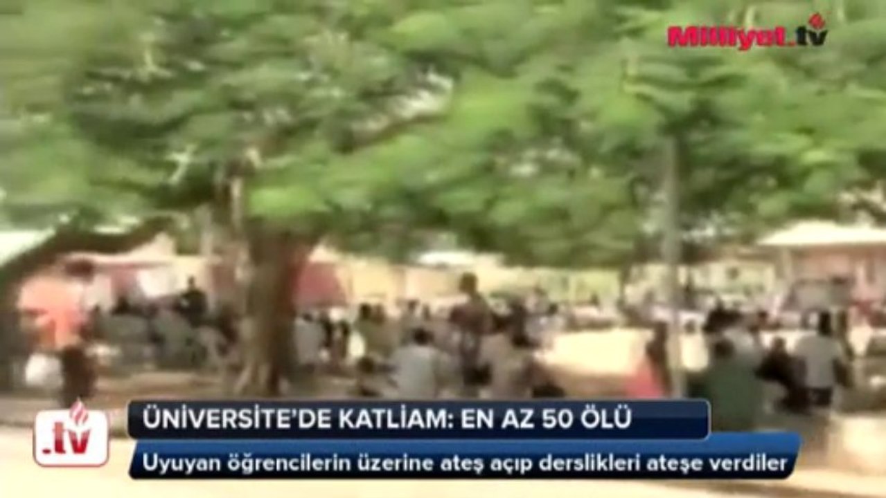 Üniversite katliamı- En az 50 ölü