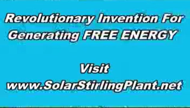 Best Way To Save Money - Solar Stirling Plant - Free Energy
