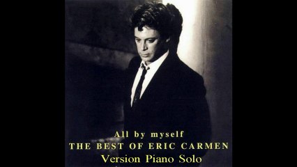 ALL BY MYSELF - Eric Carmen/Sergueï Rachmaninov - Piano Cover