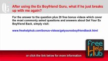 After using the Ex Boyfriend Guru, what if we break again?