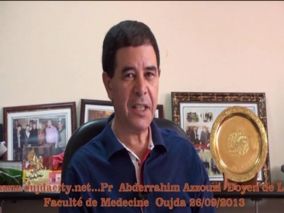 Pr Abderrahim AZZOUZI Doyen de la faculté de Médecine a oujda  UMPO