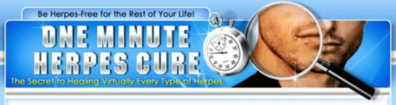 The One Minute Herpes Cure Review + Bonus