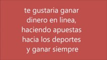 SISTEMA DE APUESTAS EN LINEA GANA DINERO CON LOS DEPORTES