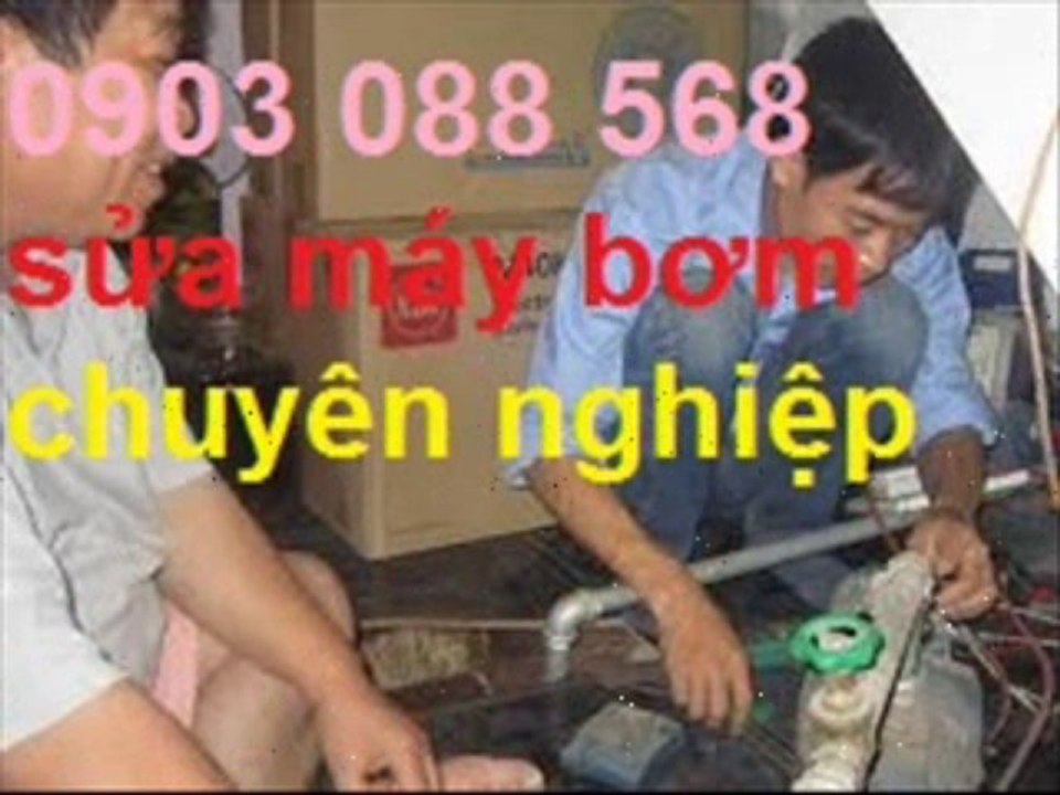 SUA MAY BOM NUOC TAI QUAN TAN PHU 0903 088 568