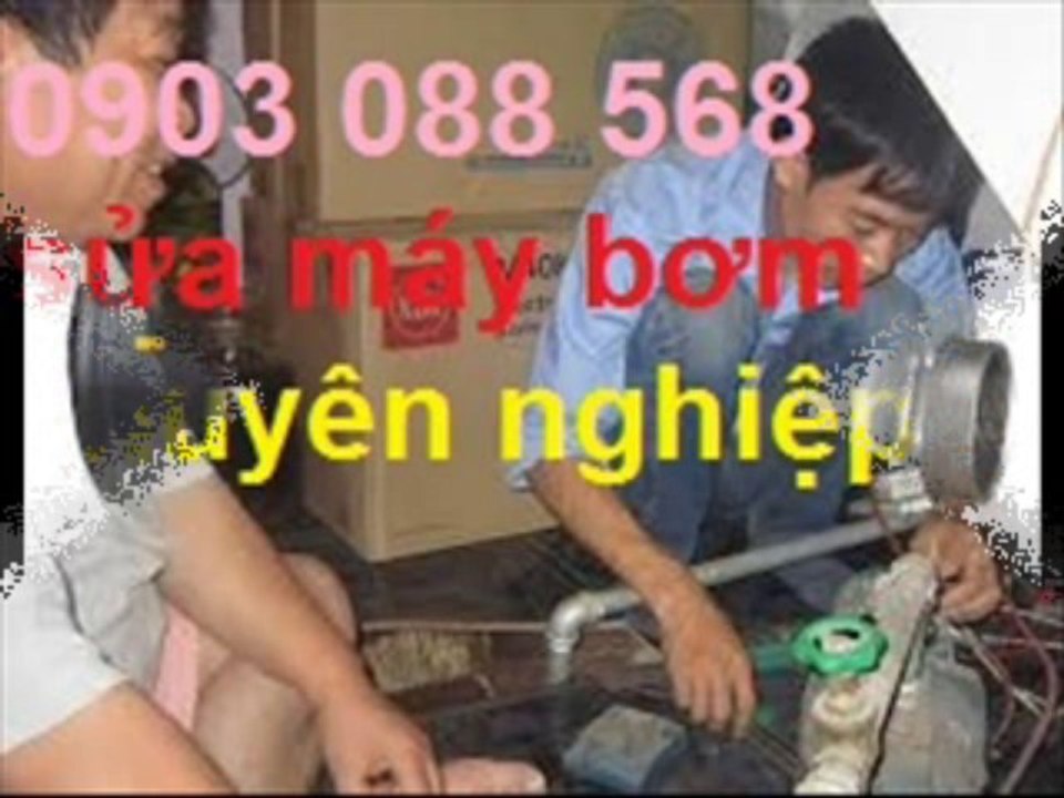 SUA MAY BOM NUOC TAI QUAN TAN BINH 0903 088 568