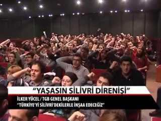 İlker Yücel ''Türkiye'yi Silivri'dekilerle inşaa edeceğiz''