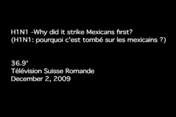 H1N1 Why dit it strike Mexicans first ?
