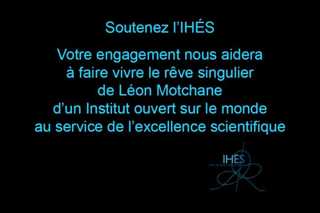 L'IHÉS une vision originale de la recherche fondamentale et de son financement