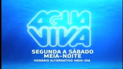 AGUA VIVA AGORA DE SEGUNDA A SABADO MEIA NOITE COM REPRISE AO MEIO-DIA