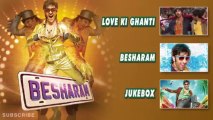 Besharam Song Love Ki Ghanti (HD) _ Ranbir Kapoor, Pallavi Sharda