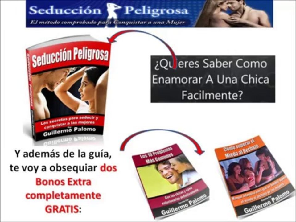 SISTEMA INFALIBLE COMO CONQUISTAR MUJERES: SEDUCCION PELIGROSA