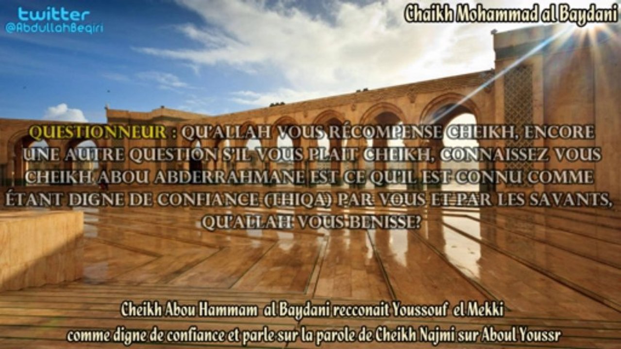 Chaikh al Baydani parle de l'audio de Chaikh Najmy
