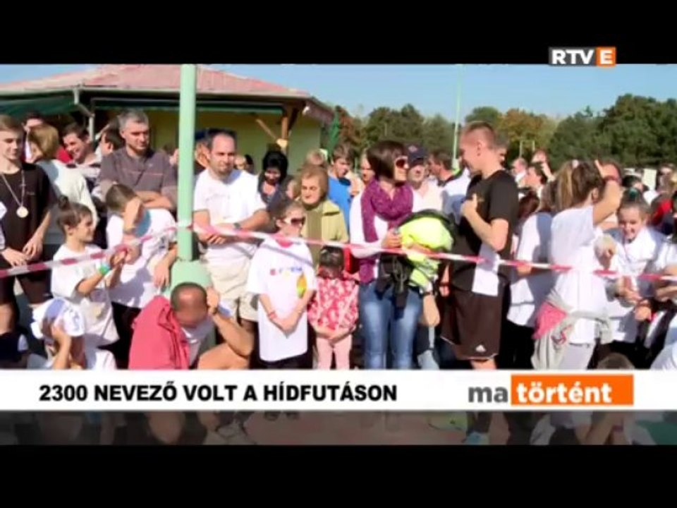 Ma történt 2300 nevező volt a Hídfutáson 2013.09.28.
