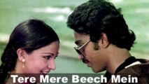 Tere Mere Beech Mein - Ek Duje Ke Liye - Kamal Hassan, Rati Agnihotri - Evergreen Romantic Song