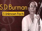 5 Unknown Facts About S D Burman