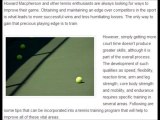 Howard Mcpherson | A Few Training Tips to Improve Your Tennis Game