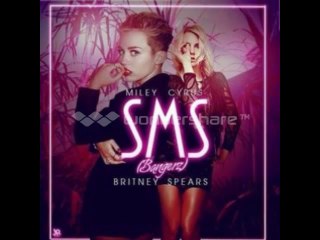 Miley Cyrus & Britney Spears - SMS