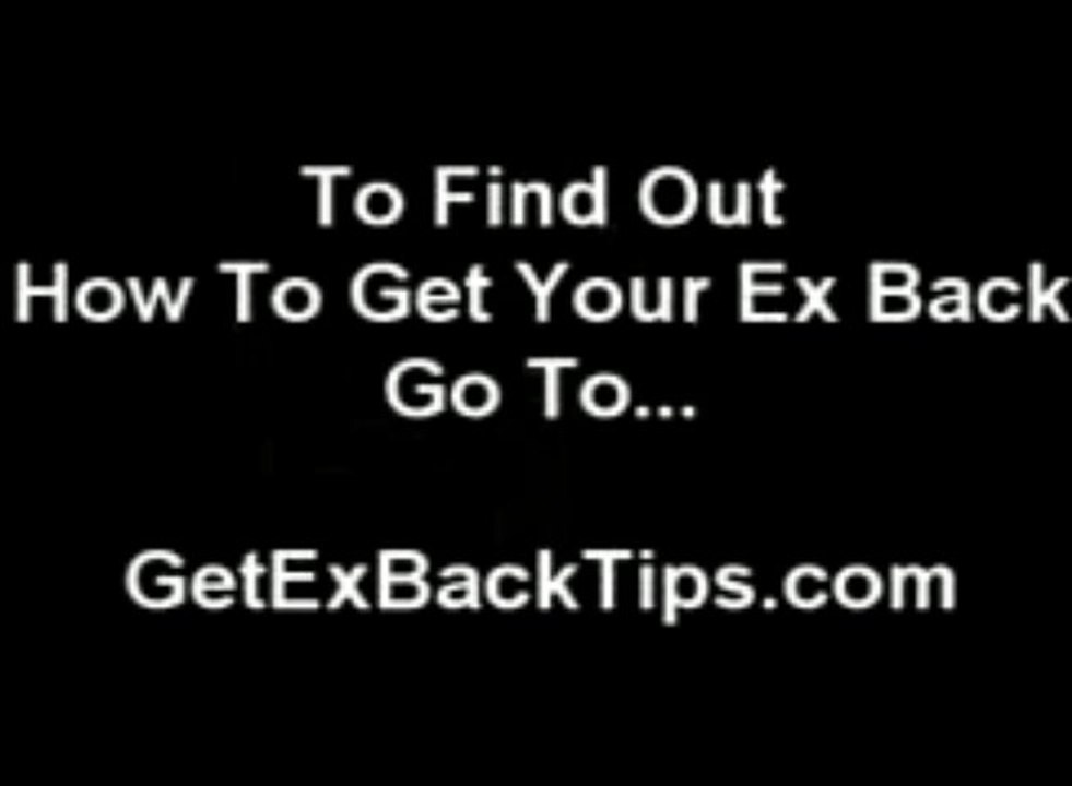TOP 3 Tips - How To Get Your Ex Girlfriend Back - Top 3 Tips
