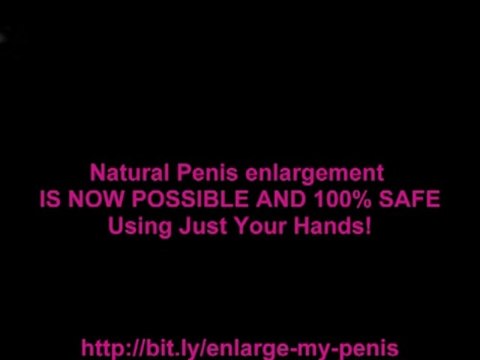 Learn Penis Enlargement Exercises With Penis Advantage