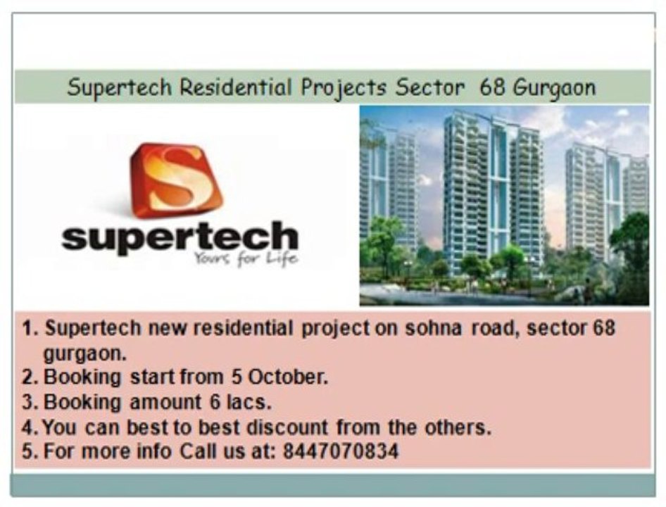 ||supertech residential project|~9910013007~|sec 68,sohna road