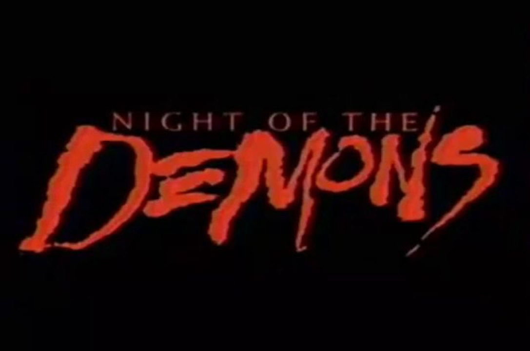 Night of the Demons (1988 Original Theatrical Trailer) HQ