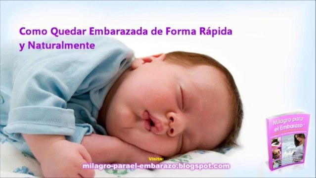 Como quedar embarazada naturalmente, Milagro para el embarazo