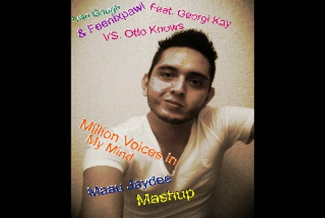 Millioon Voices In My Mind (Maau Jaydee Mashup) - Otto Knows Vs. Ivan Gough & Feenixpawl Feat. Georgi Kay