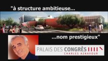 Construction du Palais des Congrès Charles Aznavour Montélimar