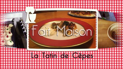 La Tatin de Cèpes d'Antoine