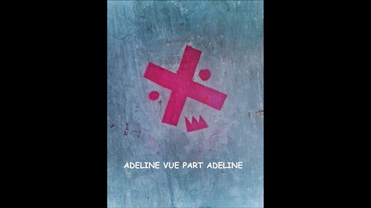 Adeline vue part Adeline