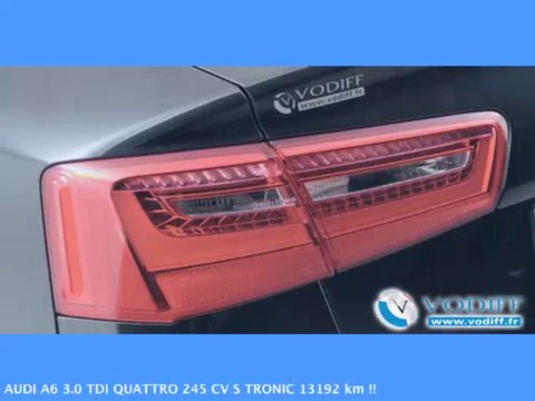 VODIFF : AUDI OCCASION ALSACE : AUDI A6 3.0 TDI QUATTRO 245 CV S TRONIC 13192 km !!! neuf 67 500 euros !!