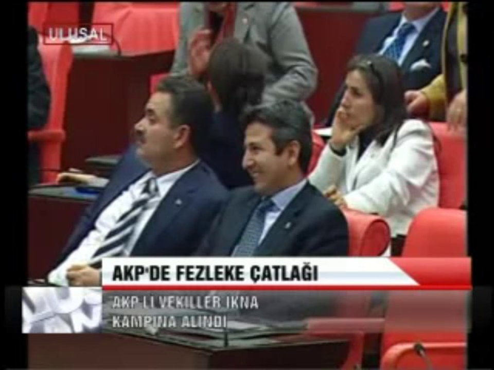 AKP' DE FEZLEKE ÇATLAĞI