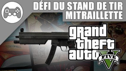 GTA V : Défis du stand de tir : Mitraillette