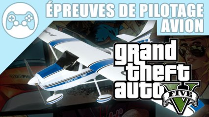 GTA V : Epreuves de pilotage en avion