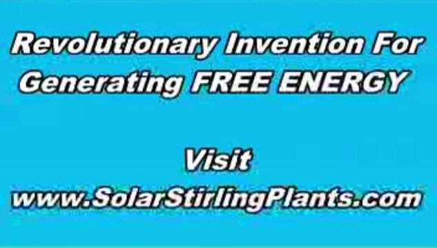 Get Solar Stirling Plant and Become Your Own Energy Provider!