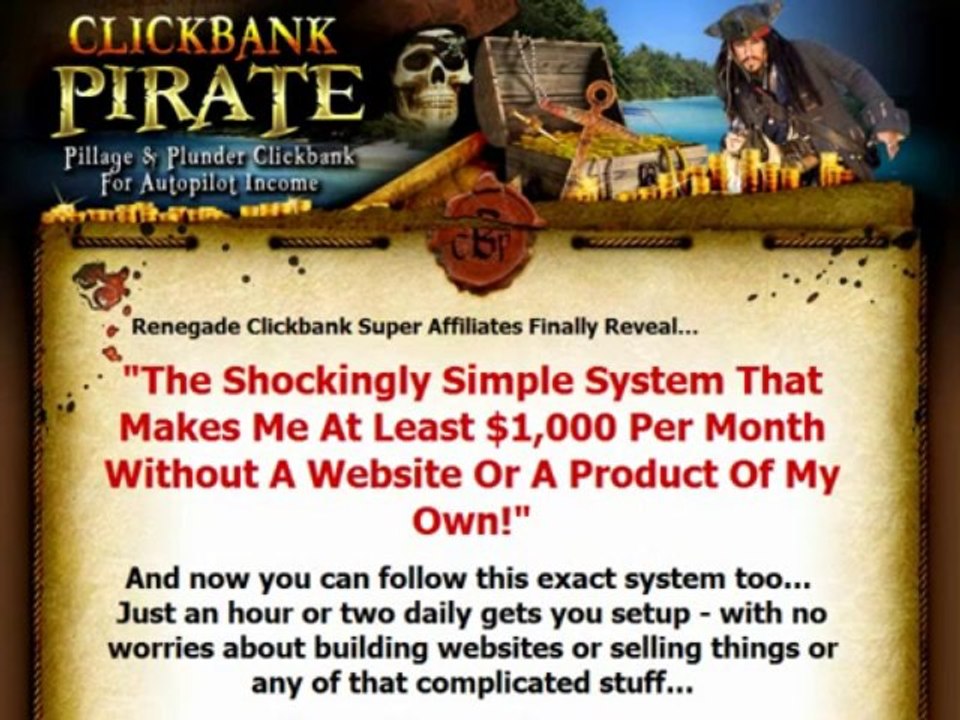 ClickBank Pirate Review - CB Pirate Review System Legit Or Scam