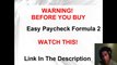 WARNING! Easy Paycheck Formula 2  WATCHT THIS - Easy Paycheck Formula 2