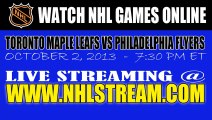 Watch Toronto Maple Leafs vs Philadelphia Flyers Live Stream Oct. 2, 2013