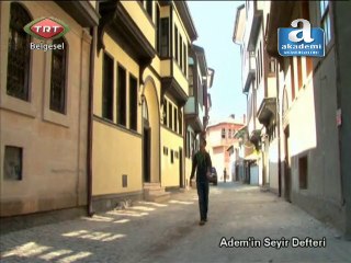 Belgesel - Adem'in Seyir Defteri - Kütahya