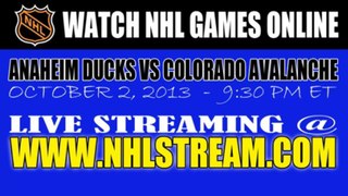 Watch Anaheim Ducks vs Colorado Avalanche Live Streaming Game Online