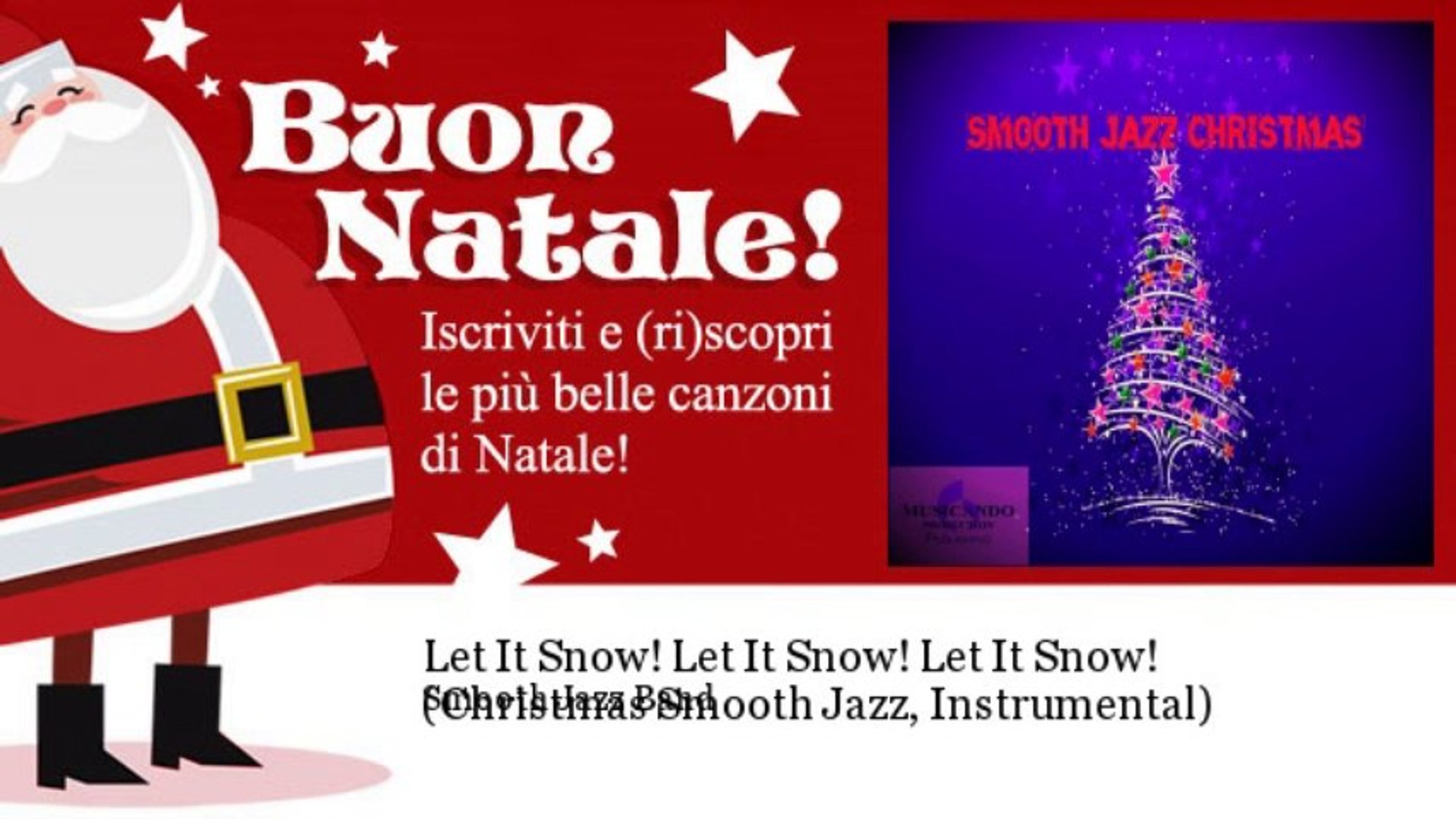 Smooth Jazz Band - Let It Snow! Let It Snow! Let It Snow! - Christmas Smooth Jazz, Instrumental