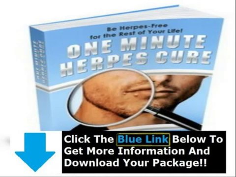 One Minute Herpes Cure Ebook + One Minute Herpes Cure