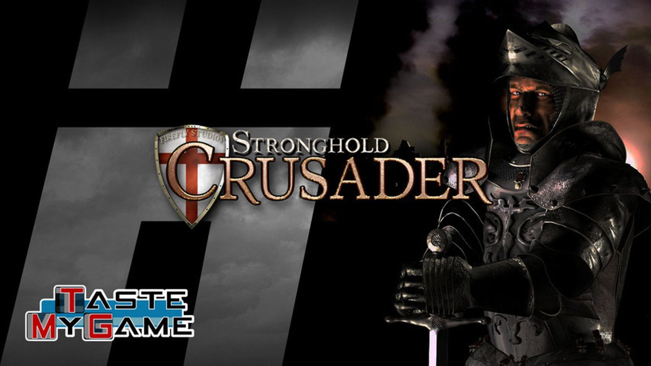 Taste My Game : Specta / Stronghold Crusader