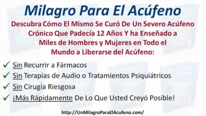 MILAGRO PARA EL  ACUFENO