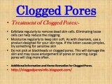 Clogged Pores, Home remedies for acne, acne no more.