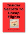 insider secrets to cheap flights Review + Bonus