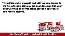 Does Million Dollar Pips Work | How Does Million Dollar Pips Work