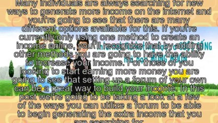 Making Money On The Net By Establishing Your Own Forum